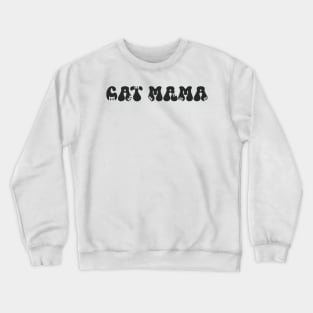 Cat Mama Crewneck Sweatshirt